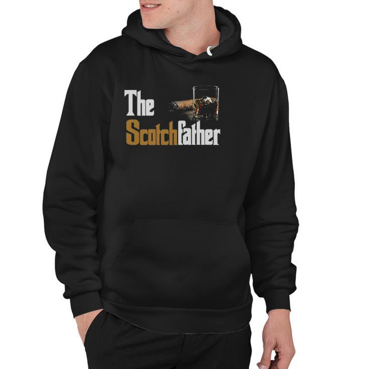 The Scotch Father Funny Whiskey Lover Gifts From Her Hoodie