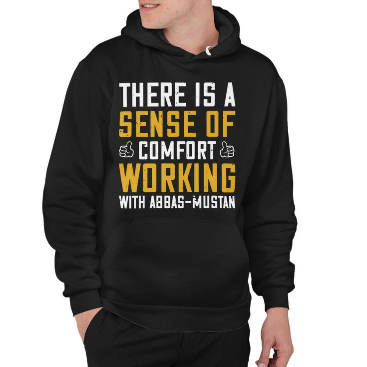 There Is A Sense Of Comfort Working With Abbas-Mustan Papa T-Shirt Fathers Day Gift Hoodie