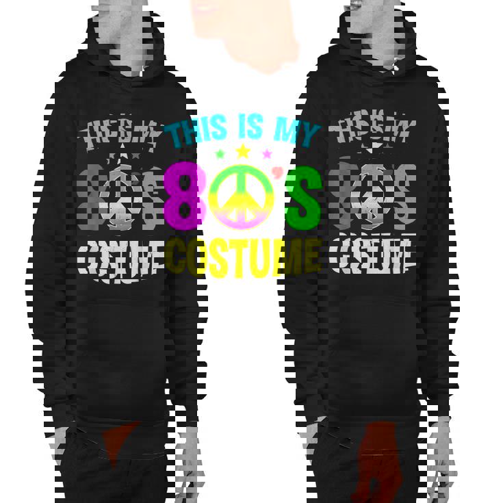 This Is My 80S Costume Funny Halloween 1980S 80S Party  Hoodie