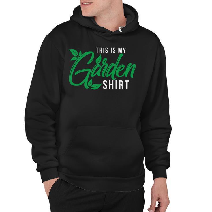 This Is My Garden Gardener Hob 552 Shirt Hoodie