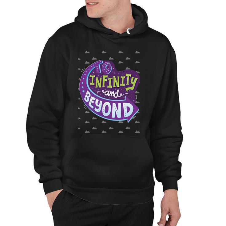 To Infinity And Beyond  491 Trending Shirt Hoodie