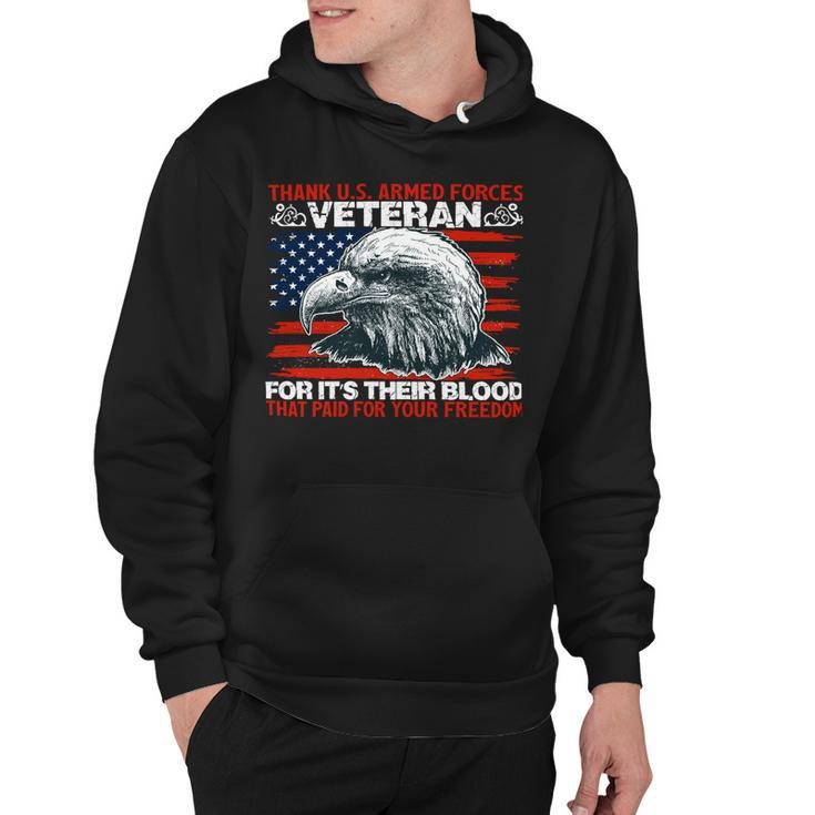 Veteran Veterans Day Thank Us Armed Forcesveterans For Its Their Blood That Paid Navy Soldier Army Military Hoodie