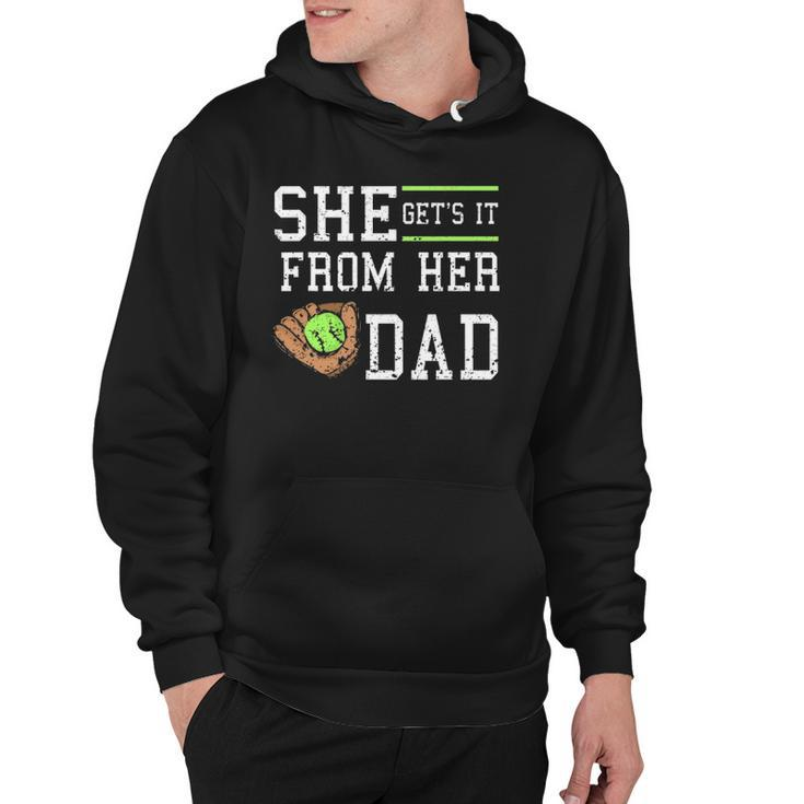 Vintage She Gets It From Her Dad Daughter Father Baseball Hoodie