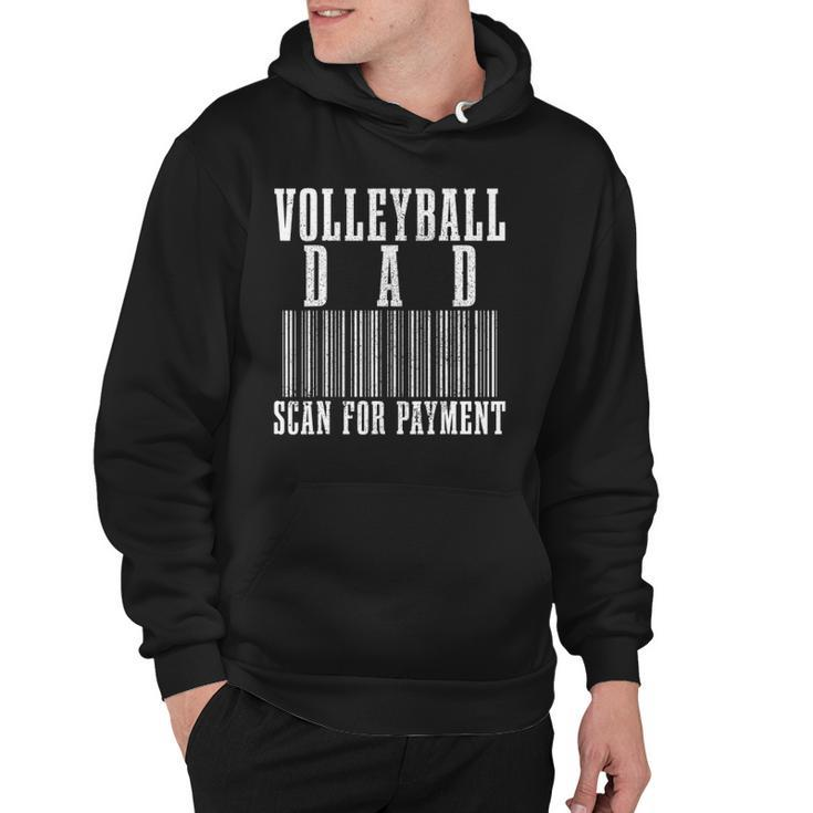 Volleyball Dad Scan For Payment Funny Barcode Fathers Day Hoodie