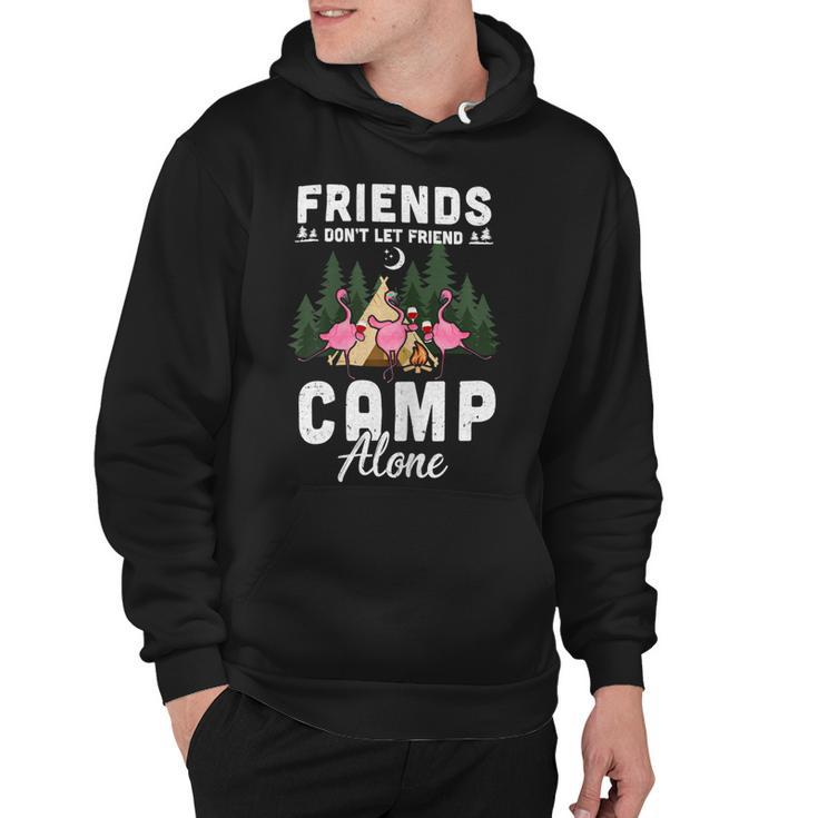 Womens Friends Dont Let Friends Camp Alone Wine Camping Flamingo T Shirt Hoodie