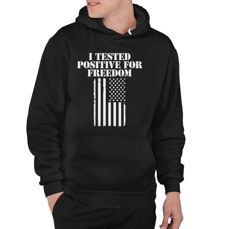 Womens I Tested Positive For Freedom Hoodie