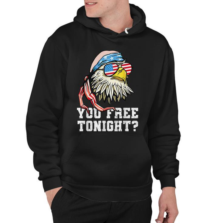 You Free Tonight Funny Bald Eagle American Flag 4Th Of July  Hoodie