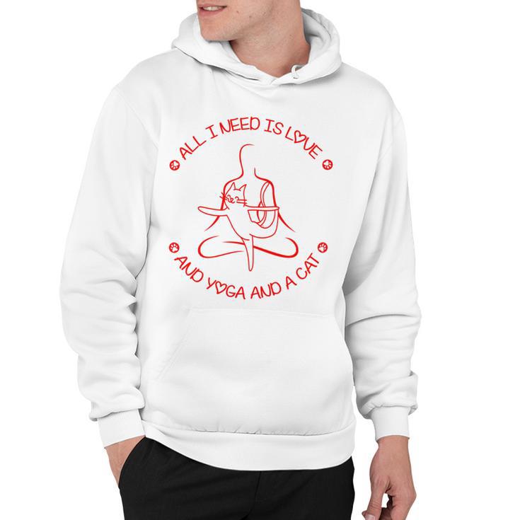 All I Need Is Love And Yoga  And A Cat Lovers  Gift For Yoga Lovers  Red Hoodie