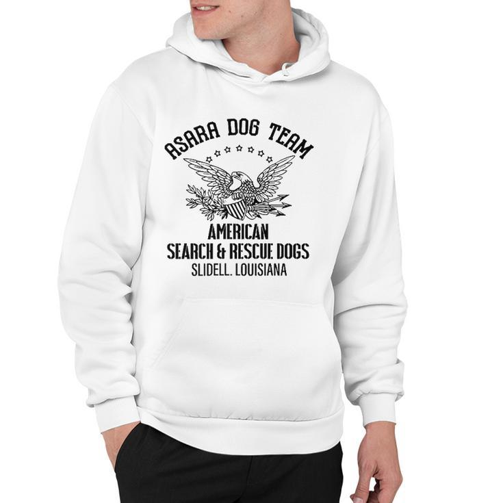 Asara Dog Team American Search & Rescue Dogs Slidell Hoodie