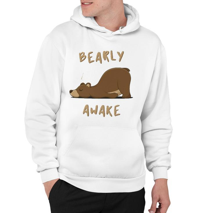 Bearly Awake Funny Sleeping Bear Hoodie