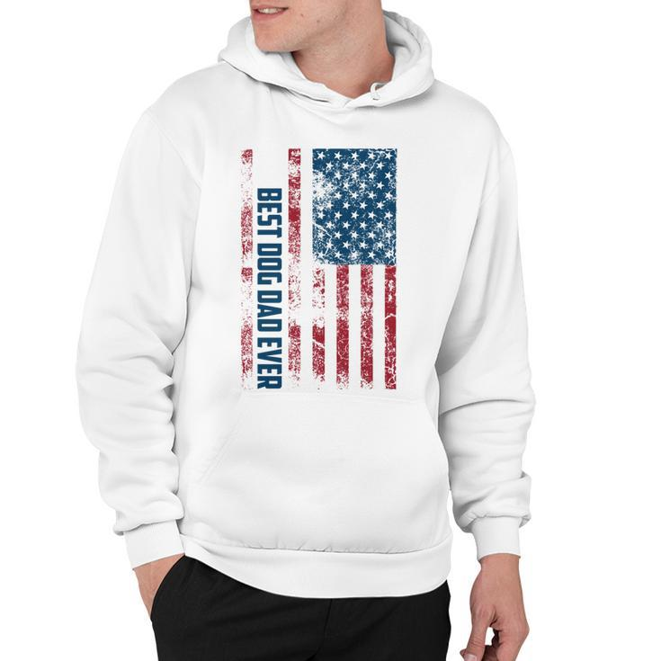 Best Dog Dad Ever | Cute Fathers Day Funny 4Th Of July Gift   Hoodie