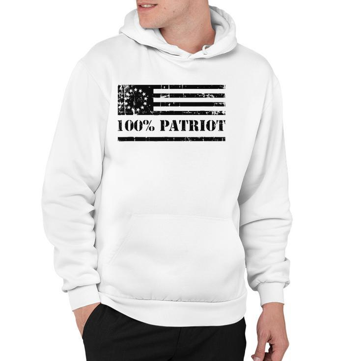Betsy Ross Flag  100 Percent Patriot Gift Hoodie