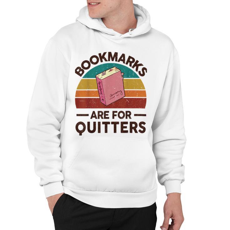 Bookmarks Are For Quitters Hoodie