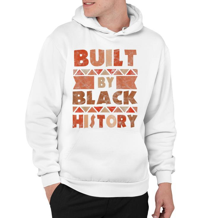 Built By Black History  African American Pride  Hoodie