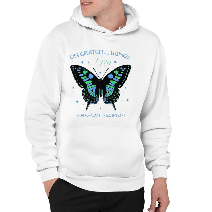 Butterfly On Grateful Wings I Fly Transplant Recipient Hoodie