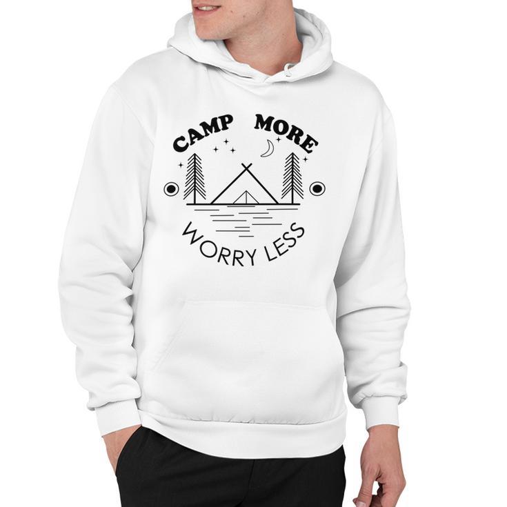 Camp More Worry Less  Camping Lovers Hoodie