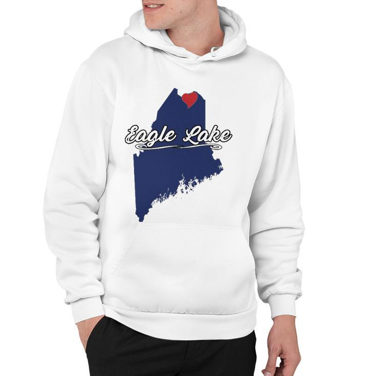 City Of Eagle Lake Maine Cute Novelty Merch Gift - Graphic  Hoodie
