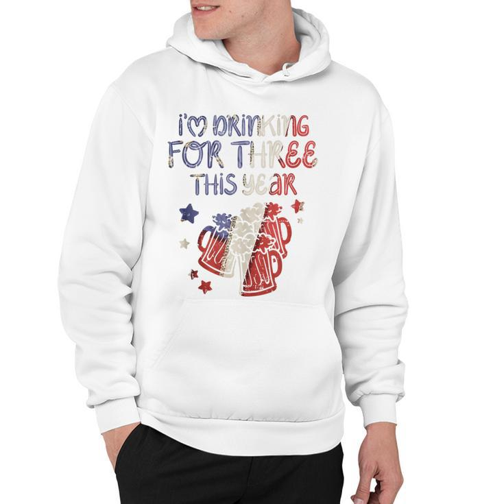 Drinking For Three Funny Baby 4Th Of July Pregnancy Soon Dad  Hoodie
