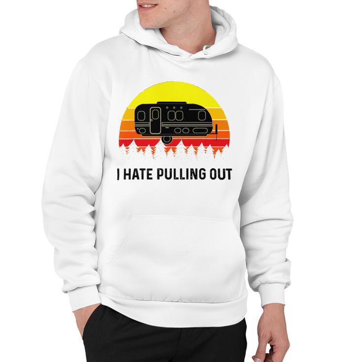 Funny Camping I Hate Pulling Out Retro 43 Shirt Hoodie