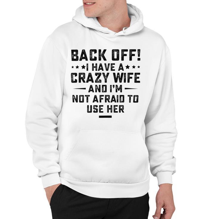 Funny Husband Gifts From Wife Crazy Wife Marriage Humor  Hoodie