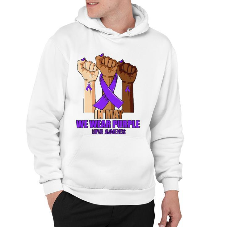 Hand In May We Wear Purple Lupus Awareness Month Hoodie