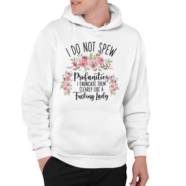 I Do Not Spew Profanities Hoodie