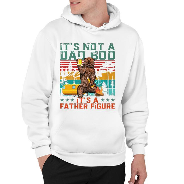 Its Not A Dad Bod Its Father Figure Funny Bear Beer Lover  Hoodie
