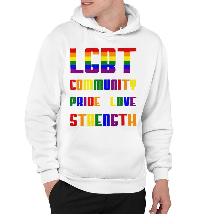 Lgbt Pride Month  Lgbt History Month Slogan Shirt Lgbt Community Pride Love Strength Hoodie