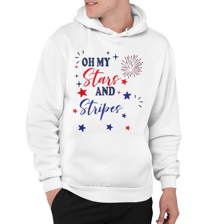 Oh My Stars And Stripes  July 4Th Patriotic Fireworks  Hoodie