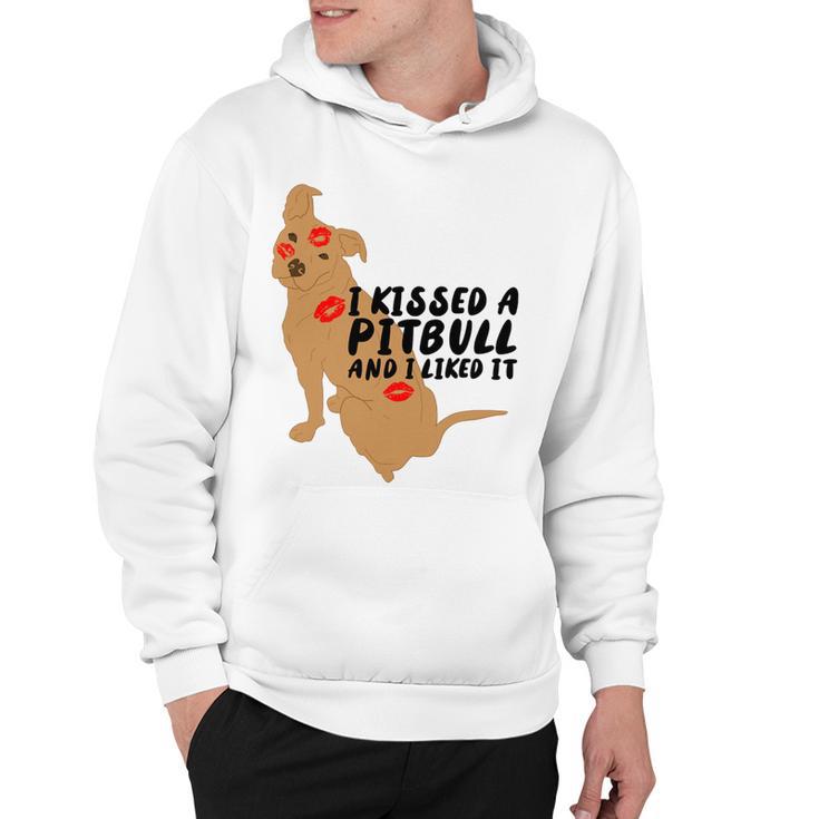 Pitbull Funny Kissed A Pitbull I Liked 795 Shirt Hoodie