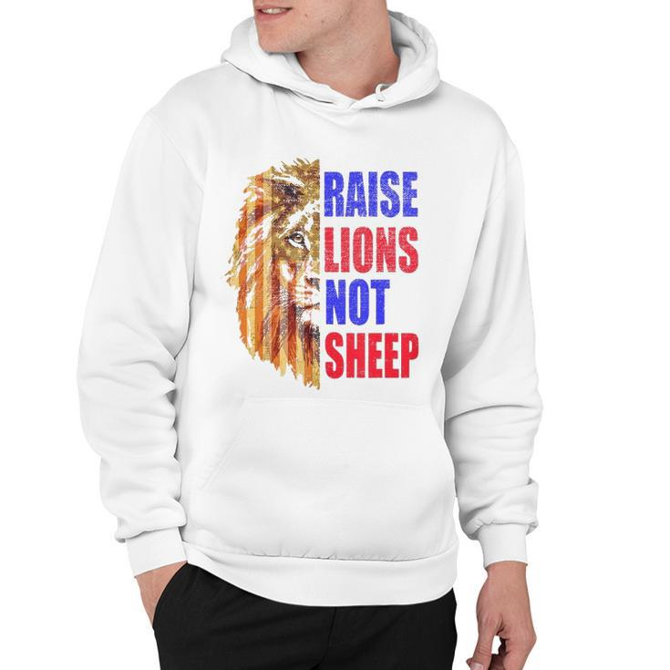 Raise Lions Not Sheep American Flag 4Th Of July  Hoodie