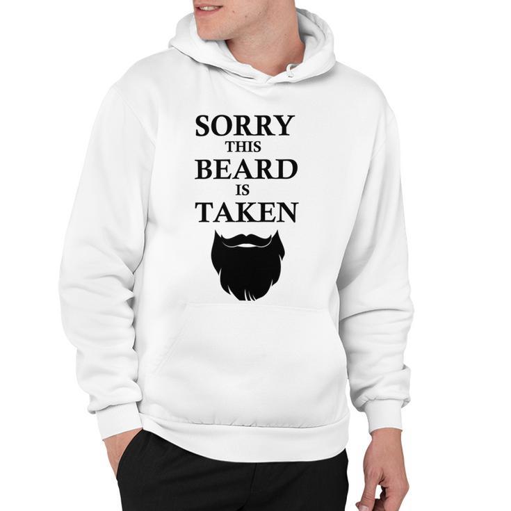 Sorry This Beard Is Taken 316 Shirt Hoodie