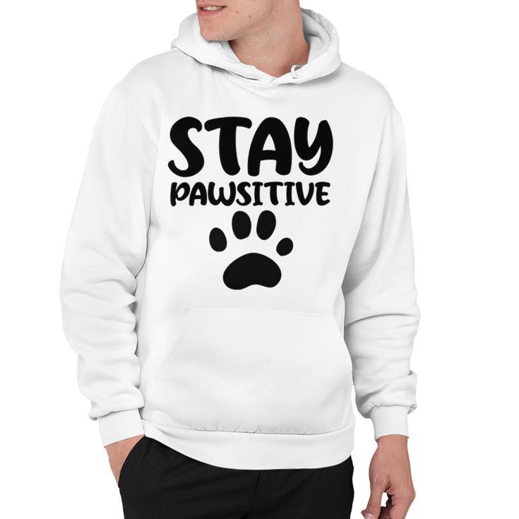 Stay Pawsitive  96 Trending Shirt Hoodie