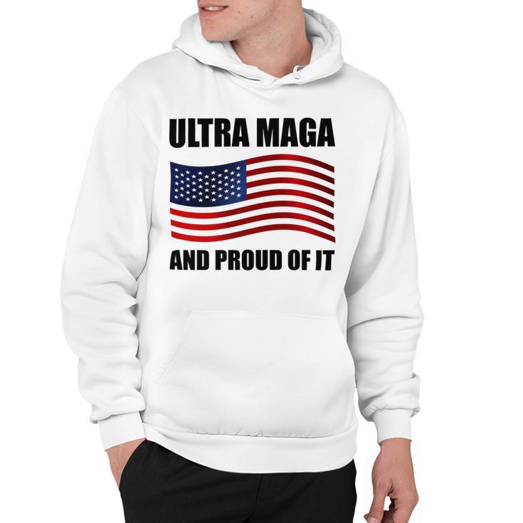 Ultra Maga And Proud Of It V7 Hoodie