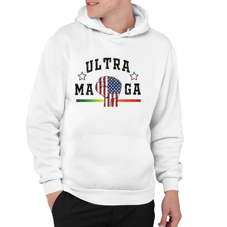 Ultra Maga The Return Of Trump Maga Trump Maga American Flag Fist Hoodie