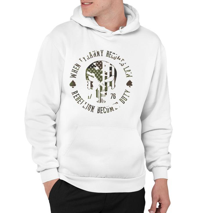 When Tyranny Becomes Law Rebellion Becomes Duty Camouflage 4Th Of July Hoodie