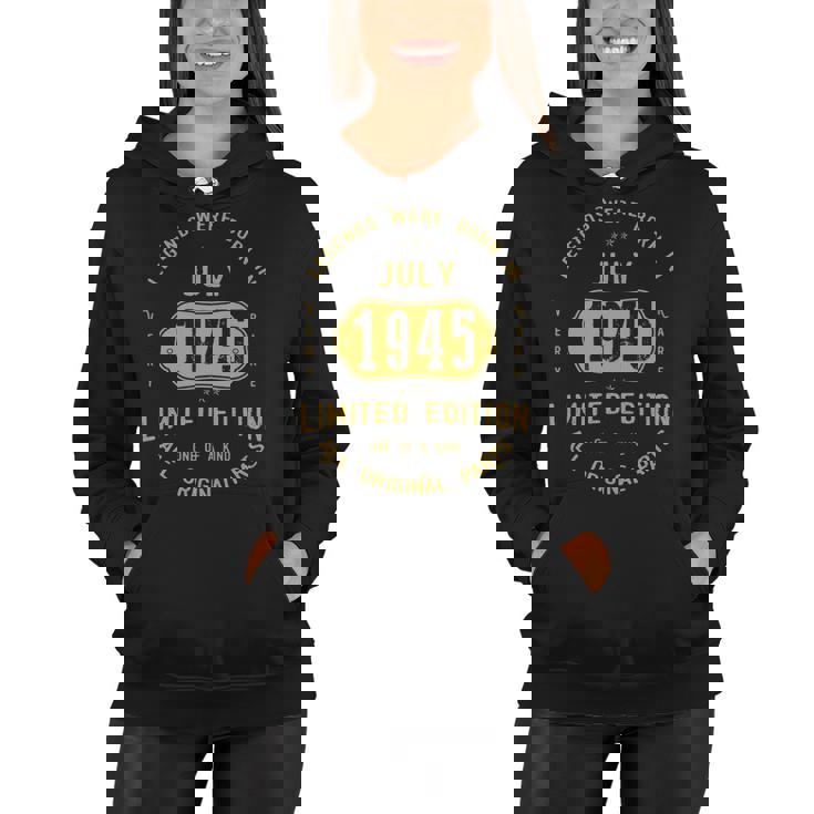 1945 July Birthday Gift   1945 July Limited Edition Women Hoodie