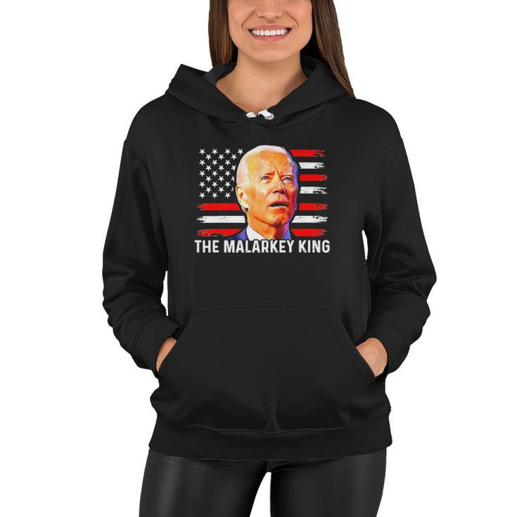 Anti Joe Biden The Malarkey King Pro Trump Ultra Maga King Women Hoodie