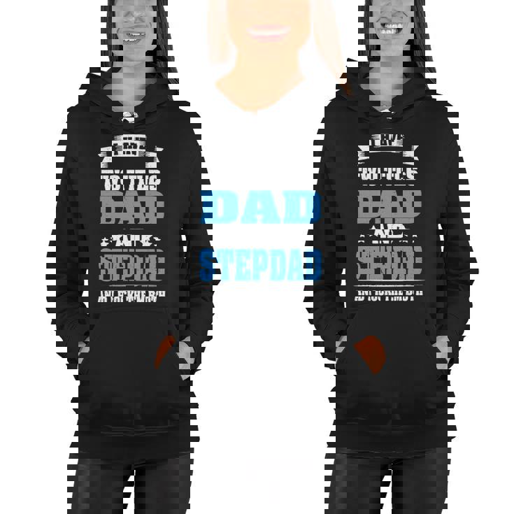Best Dad And Stepdad Cute Fathers Day Gift From Wife Copy Women Hoodie