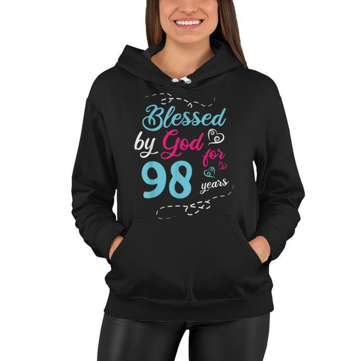 Blessed By God For 98 Years 98Th Birthday Party Celebration  Women Hoodie
