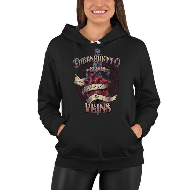 Dibenedetto Blood Runs Through My Veins Name Women Hoodie