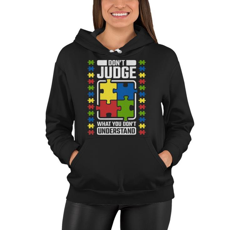 Dont Judge What You Dont Understand Autism Awareness Women Hoodie