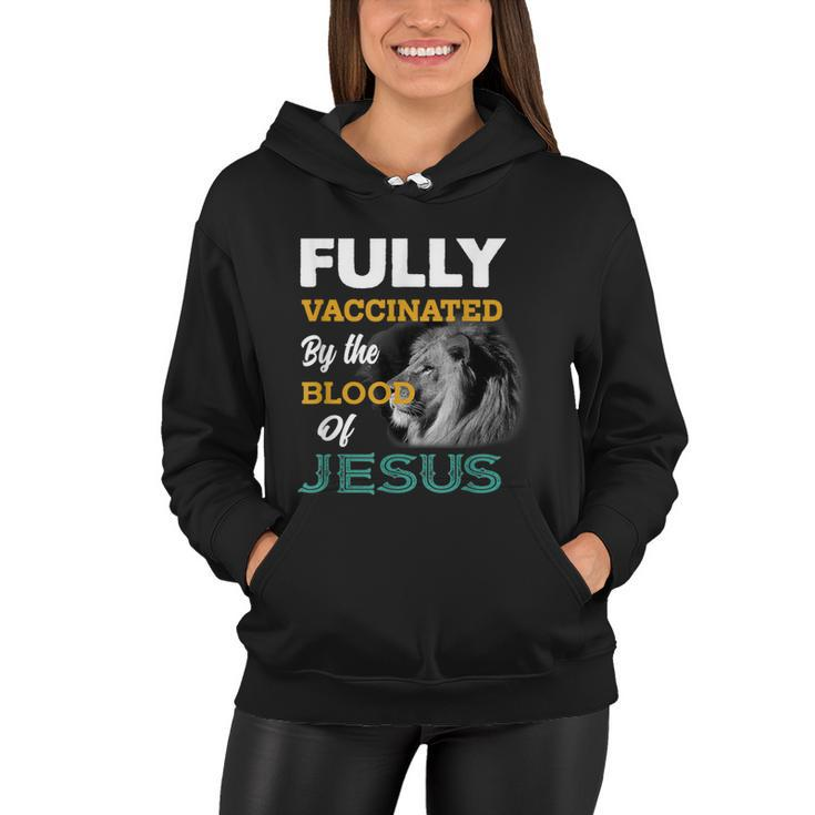 Fully Vaccinated By The Blood Of Jesus  V2 Women Hoodie
