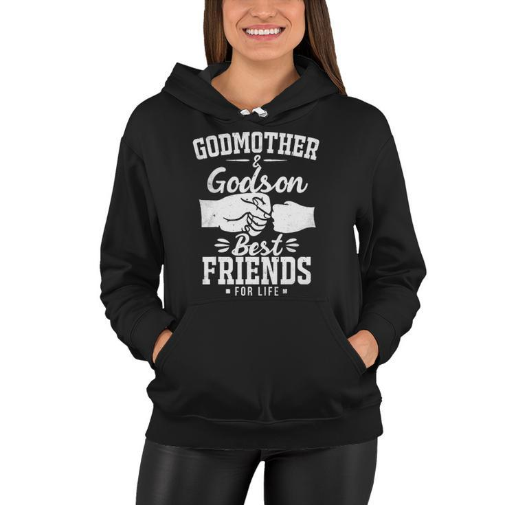Funny Godmother And Godson Best Friends Godmother And Godson Women Hoodie
