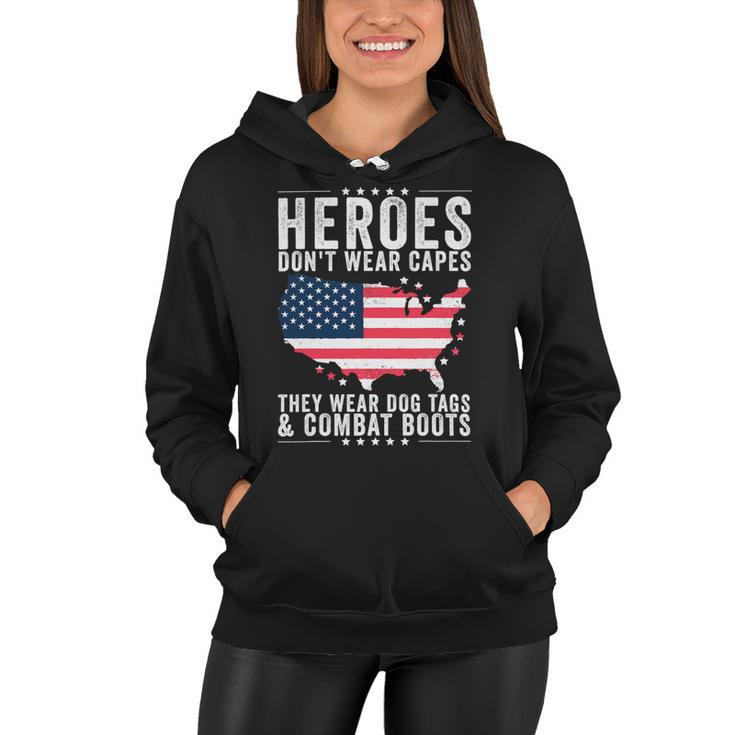 Heroes Dont Wear Capes They Wear Dog Tags And Combat Boots T-Shirt Women Hoodie