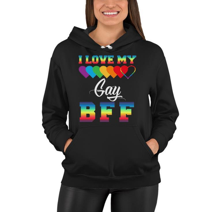 I Love My Gay Bff Rainbow Lgbt Pride Proud Lgbt Friend Ally Women Hoodie