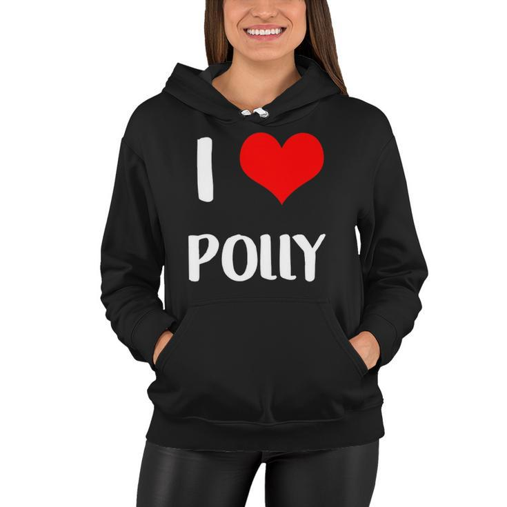 I Love Polly Gift Guy Heart Anniversary 6 Happy Valentines Day Women Hoodie