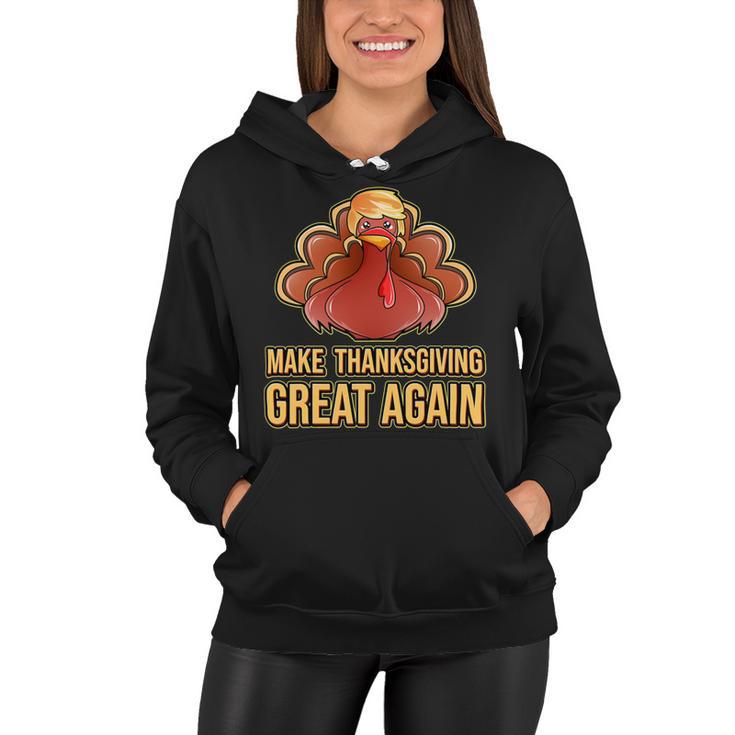 Make Thanksgiving Great Again Trump 907 Shirt Women Hoodie