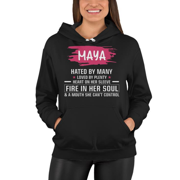 Maya Name Gift   Maya Hated By Many Loved By Plenty Heart On Her Sleeve Women Hoodie