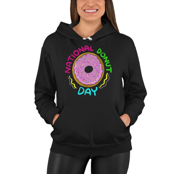 National Donut Day Cool Sweet Tooth Party Funny Mother Gift Women Hoodie